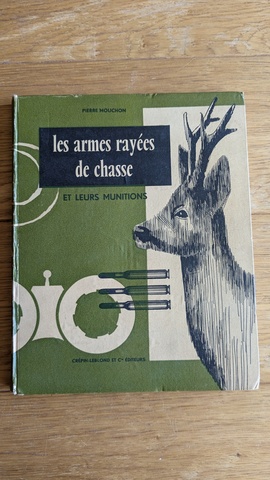 Les armes rayées de chasse et leurs munitions